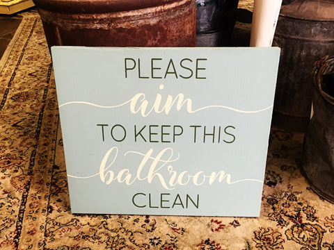 Please Aim to keep this bathroom clean