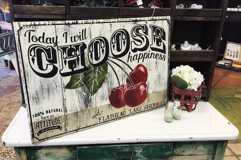 Today I will choose Happiness Cherries