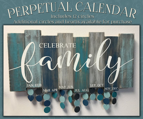 Celebrate Family Perpetual Calendar (comes with 12 circles)